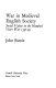 War in medieval English society; social values in the Hundred Years War, 1337-99