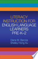 Literacy instruction for English language learners, Pre-K-2 /