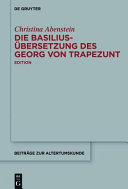 Die Basilius-Übersetzung des Georg von Trapezunt : Edition /