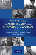 The decline of the death penalty and the discovery of innocence /