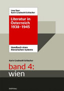 Literatur in �Osterreich 1938-1945 : Handbuch eines literarischen Systems /