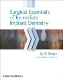 Surgical essentials of immediate implant dentistry /
