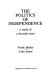 The politics of independence : a study of Scottish town /