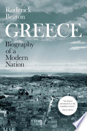 Greece : biography of a modern nation /
