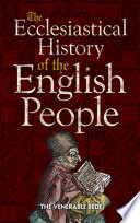 The ecclesiastical history of the English people
