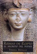 Reinas de Egipto : el secreto del poder /