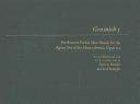 Grasnick 5 : Beethoven's pocket sketchbook for the Agnus Dei of the Missa solemnis, opus 123 /