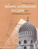 Islamic architecture in Cairo : an introduction /