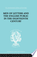 Men of letters and the English public in the eighteenth century : 1660-1744, Dryden, Addison, Pope /
