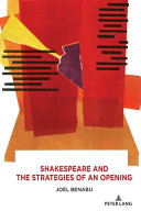 Shakespeare and the strategies of an opening /