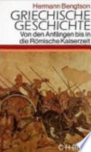 Griechische Geschichte : von den Anfängen bis in die römische Kaiserzeit /