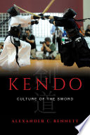 Kendo : Culture of the Sword /