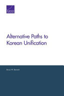 Alternative paths to Korean unification /