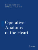 Operative anatomy of the heart /