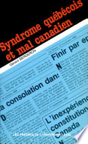 Syndrome québécois et mal canadien /