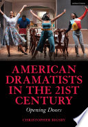 American dramatists in the 21st century : opening doors /