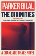 The divinities : a Crane and Drake novel /