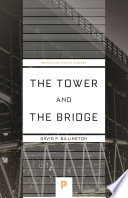 The Tower and the Bridge : The New Art of Structural Engineering /