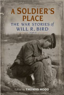 A soldier's place : the war stories of Will R. Bird /