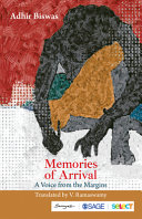 Memories of arrival : a voice from the margins /