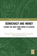 Democracy and money : lessons for today from Athens in classical times /