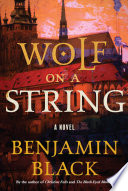 Wolf on a string : a novel /