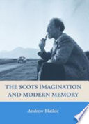 The Scots Imagination and Modern Memory /