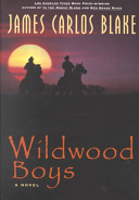 Wildwood boys : a novel /