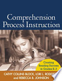 Comprehension process instruction : creating reading success in grades K-3 /