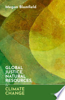 Global justice, natural resources, and climate change /