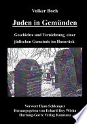 Juden in Gemünden : Geschichte und Vernichtung einer jüdischen Gemeinde im Hunsrück /