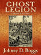 Ghost legion : a frontier story /