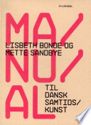 Manual til dansk samtidskunst /