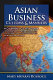 Asian business customs & manners : a country-by-county guide /