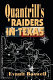 Quantrill's raiders in Texas /