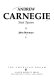 Andrew Carnegie, steel tycoon /