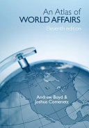 An atlas of world affairs /