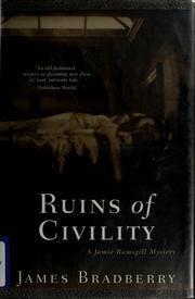Ruins of civility : a Jamie Ramsgill mystery /