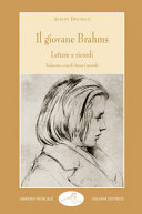Il giovane Brahms : lettere e ricordi /