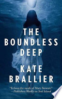The boundless deep /