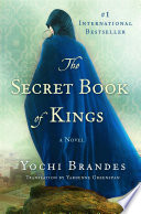 The secret book of kings : a novel /