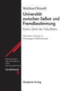 Universit�at zwischen Selbst- und Fremdbestimmung : Kants Streit der Fakult�aten /