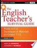 The English teacher's survival guide : ready-to-use techniques & materials for grades 7-12 /