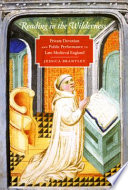 Reading in the wilderness : private devotion and public performance in late medieval England /