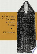 Ancestral Memory in Early China /