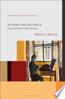 Authors and the world : literary authorship in modern Germany /