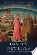 Dante's new lives : biography and autobiography /