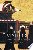 The visitor : André Palmeiro and the Jesuits in Asia /