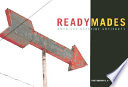 Readymades : American roadside artifacts /