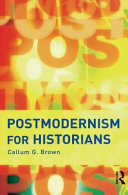 Postmodernism for historians /